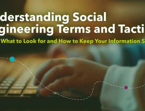 Understanding Social Engineering Terms and Tactics